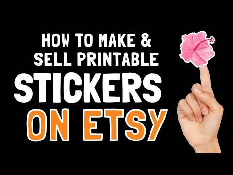 Cara Membuat & Menjual Stiker yang Dapat Dicetak di Etsy